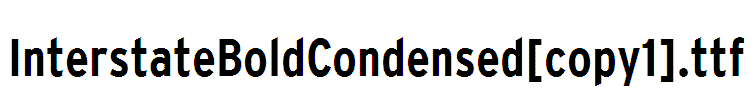 InterstateBoldCondensed[copy1]